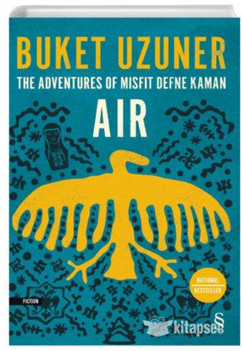 by Buket Uzuner  (author) - AIR - The Adventures Of Misfit Defne Kaman