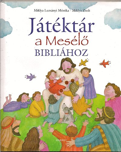 Miklya Luzs�nyi M�nika-Miklya Zsolt - J�t�kt�r a Mes�l� Bibli�hoz