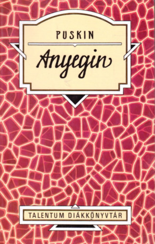 Alexander Szergejevics Puskin - Anyegin