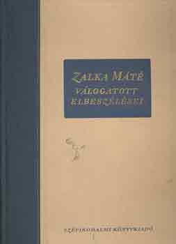 Zalka Máté válogatott elbeszélései