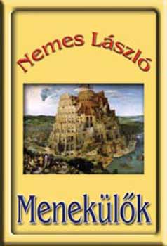 Nemes Lszl - Meneklk