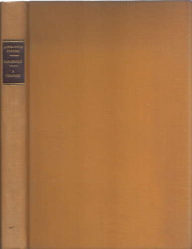 Jankovich Ferenc - Barangol� (versek) + A viharhoz (versek) - 2m� 1k�tetben (Dedik�lt!)