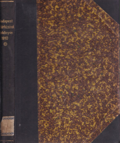 Budapest sz�kesf�v�ros k�rh�zainak �vk�nyve - 1910