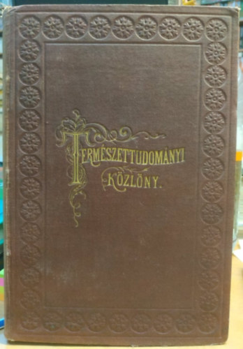 Szily Klmn-Lengyel Bla-Paszlavszky Jzsef  (szerk.) - Termszettudomnyi kzlny 1888. (20. ktet)