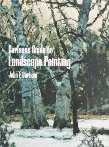 John F. Carlson - Carlson's Guide to Landscape Painting