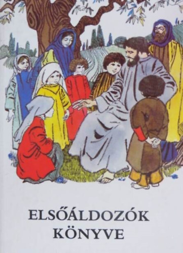 Dr. Dr. Tomka Ferenc  R�dly Elem�r (szerk.), Szecsk� Tam�s (ill.) - R�mai katolikus hittank�nyv: Els��ldoz�k k�nyve (Illusztr�lt kiad�s ; Szecsk� Tam�s rajzaival)