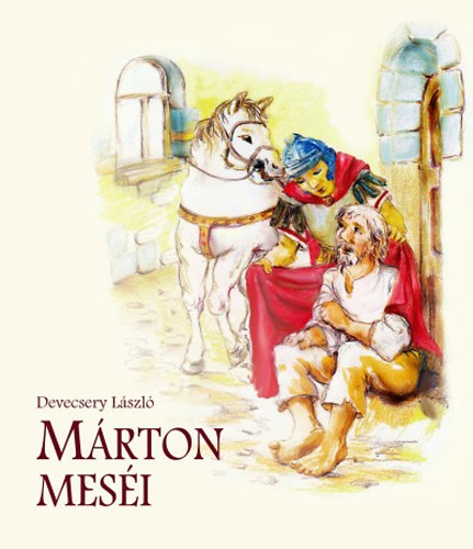 Devecsery L�szl� - M�rton mes�i