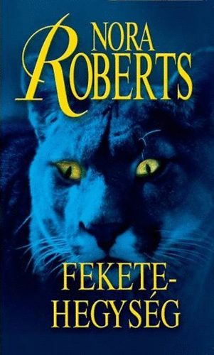 Nora Roberts - Fekete-hegysg