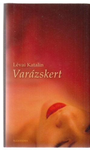 Lévai Katalin - Varázskert