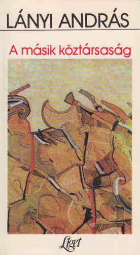 L�nyi Andr�s - A m�sik k�zt�rsas�g
