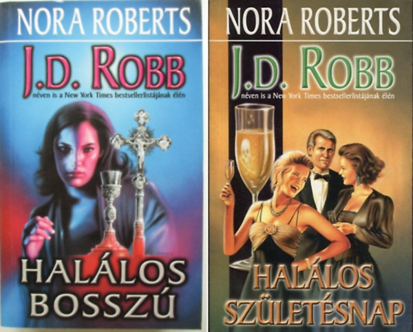 J. D. Robb  (Nora Roberts) - Nora Roberts J.D. Robb knyvcsomag