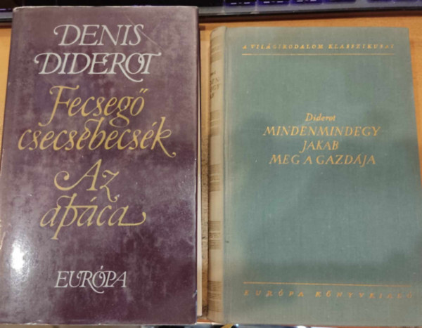 Denis Diderot - 2 db Diderot: Fecseg csecsebecsk/Az apca + Minden mindegy Jakab meg a gazdja