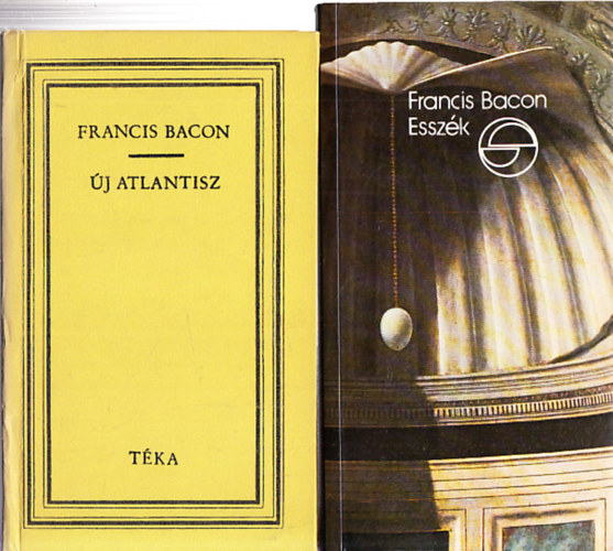 Francis Bacon - Esszk + j Atlantisz