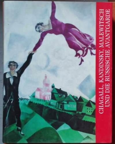Verlag Gerd Hatje - Chagall, Kandinsky, Malewitsch und die russische avantgarde