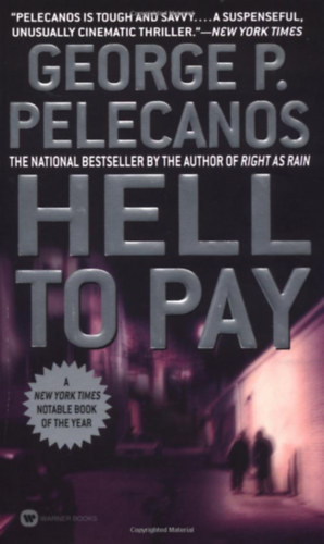 George P. Pelecenos - Hell To Pay
