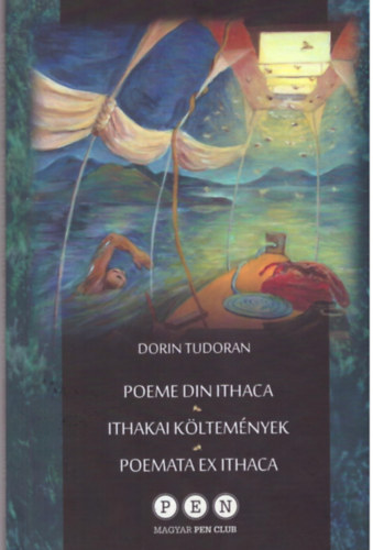 Dorin Tudoran - Poeme din Ithaca - Ithakai k�ltem�nyek - Poemata ex Ithaca