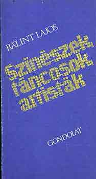 Bálint Lajos - Színészek, táncosok, artisták