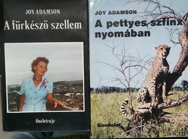 Joy Adamson - 2 db Joy Adamson m�: A pettyes szfinx nyom�ban+ A f�rk�sz� szellem