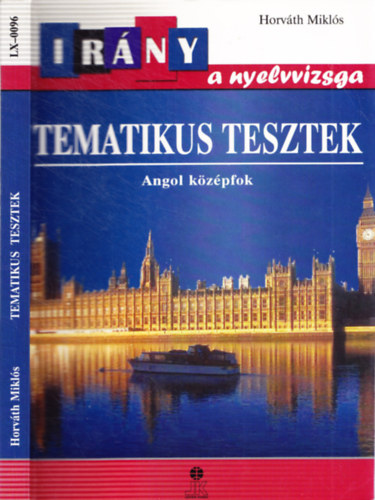 Horvth Mikls - Tematikus tesztek-Angol kzpfok