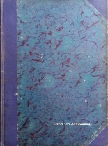 SZERKESZTŐ Cholnoky Viktor Balla Károly Br. Bányai Elemér - A legújabb kor I-II. A francia forradalom és Napoleon kora + A szabadságharcok és a nemzeti ujjáébredés kora - több száz képpel és műmelléklettel (saját képpel! szent. ant.)