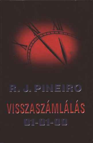 R. J. Pineiro - Visszasz�ml�l�s 01-01-00