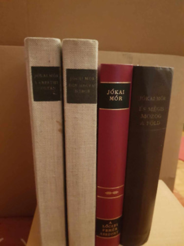 4 db Jókai Mór regény: Egy magyar nábob, Kárpáthy Zoltán, És mégis mozog a föld, A lőcsei fehér asszony