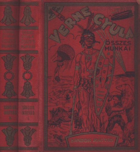 Verne Gyula - S�ndor M�ty�s I-II. (Verne Gyula �sszes munk�i)