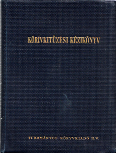 Szepeslublói László /szerk./ - Körívkitűzési kézikönyv