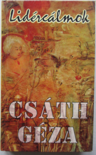 Cs�th G�za - Lid�rc�lmok