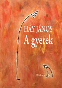 Hy Jnos - A gyerek