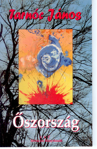 Tarn�c J�nos - �szorsz�g