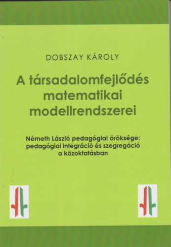 Dobszay Kroly - A trsadalomfejlds matematikai modellrendszerei