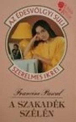Francine Pascal - A szakad�k sz�l�n