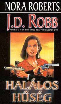 J. D. Robb  (Nora Roberts) - Hallos hsg