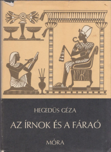 Hegeds Gza - Az rnok s a fra
