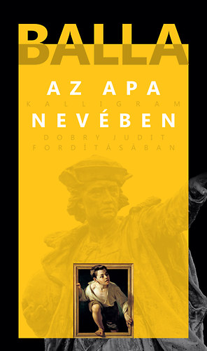 Balla - Az apa nevében