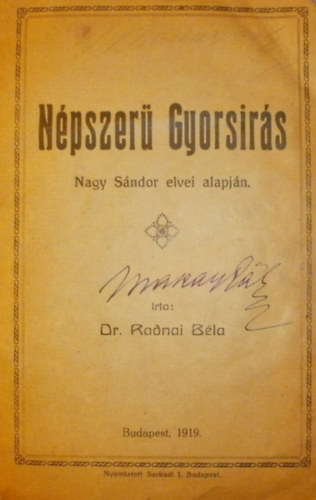 Dr. Radnai Bla - Npszer gyorsrs Nagy Sndor elvei alapjn