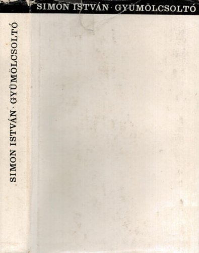 Simon István - Gyümölcsoltó - dedikált