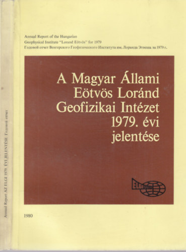A Magyar llami Etvs Lornd Geofizikai Intzet 1979. vi jelentse