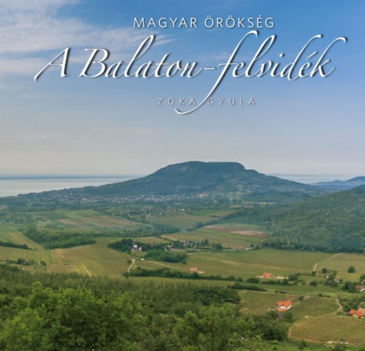 Z�ka Gyula - A Balaton-felvid�k
