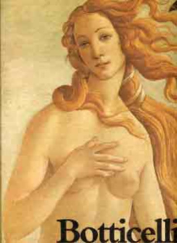 Gabriele Mandel Carlo Bo - Botticelli �letm�ve