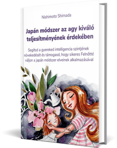 Nishimoto Shimada - Japán módszer az agy kiváló teljesítményének érdekében