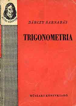Bárczy Barnabás - Trigonometria