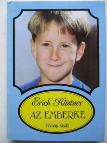 Erich Kstner - Az emberke
