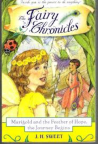 J. H. Sweet - The Fairy Chronicles (The Fairy Chronicles #1)