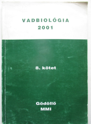 Cs�nyi S�ndor - Vadbiol�gia 2001 - 8. k�tet