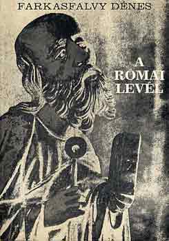 Farkasfalvy D�nes - A r�mai lev�l- bevezet�s, ford�t�s �s magyar�zat