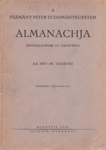 A P�zm�ny P�ter Tudom�nyegyetem almanachja 1947-48. tan�vre