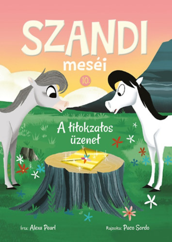 Alexa Pearl - Szandi mesi 10. - A titokzatos zenet