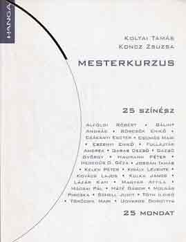 Koltai-Koncz - Mesterkurzus